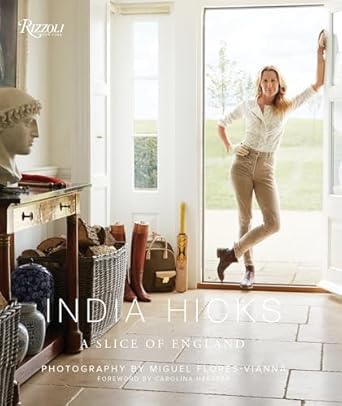 India Hicks - A Slice of England